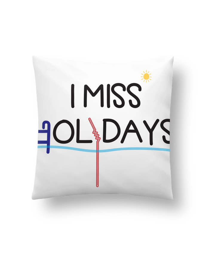 Cushion synthetic soft 45 x 45 cm I miss holidays by tunetoo