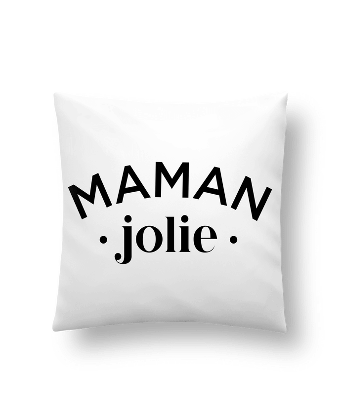 Cushion synthetic soft 45 x 45 cm Maman jolie by tunetoo