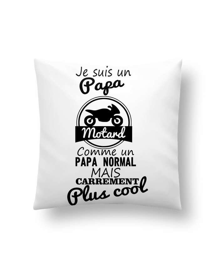 Cushion synthetic soft 45 x 45 cm Papa motard, cadeau père, fête des pères, moto by Benichan