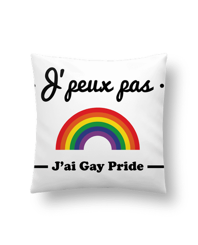 Coussin J'peux pas j'ai gay-pride , gay, lesbienne par Benichan