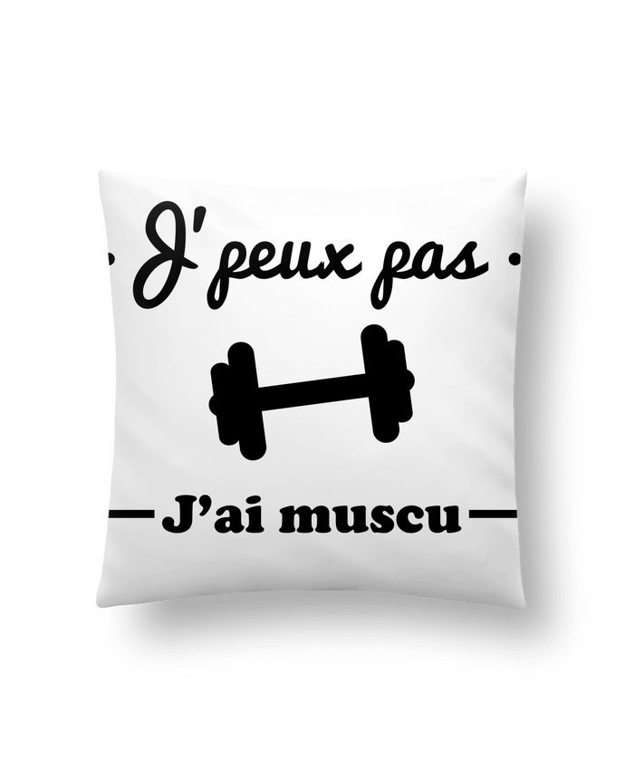 Cushion synthetic soft 45 x 45 cm J'peux pas j'ai muscu, musculation by Benichan