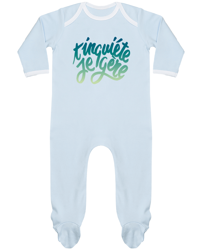 Body Pyjama Bébé T'inquiète je gère par Promis