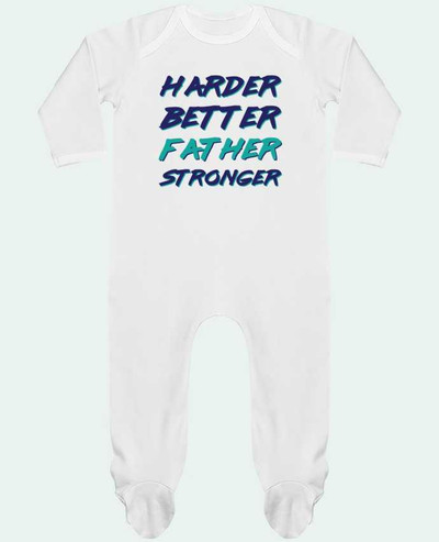 Body Pyjama Bébé Harder Better Father Stronger par tunetoo