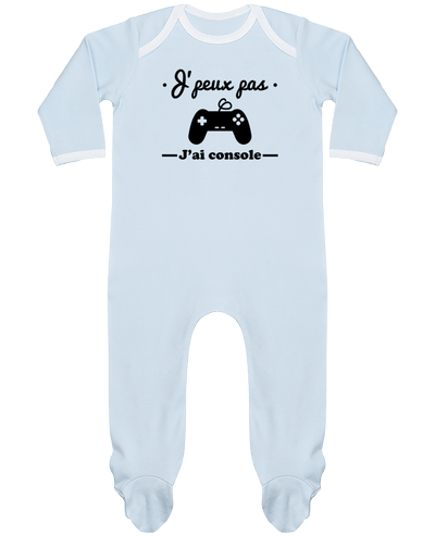 Body Pyjama Bébé J'peux pas j'ai console ,geek,gamer,gaming par Benichan