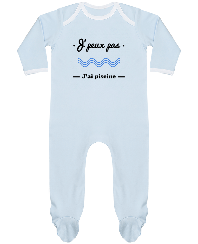 Body Pyjama Bébé J'peux pas j'ai piscine, je peux pas par Benichan