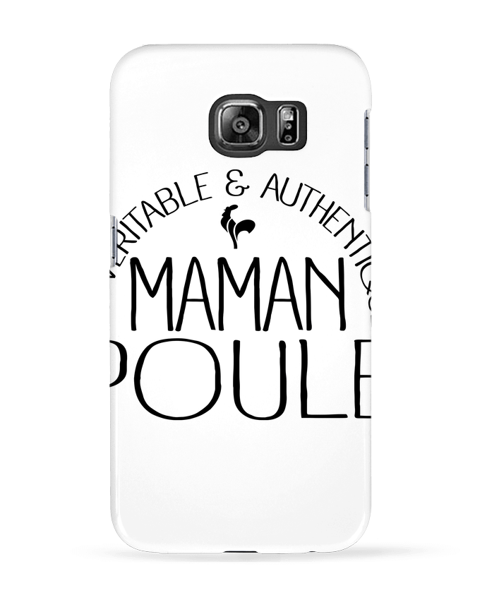 Case 3D Samsung Galaxy S6 Maman Poule - Freeyourshirt.com