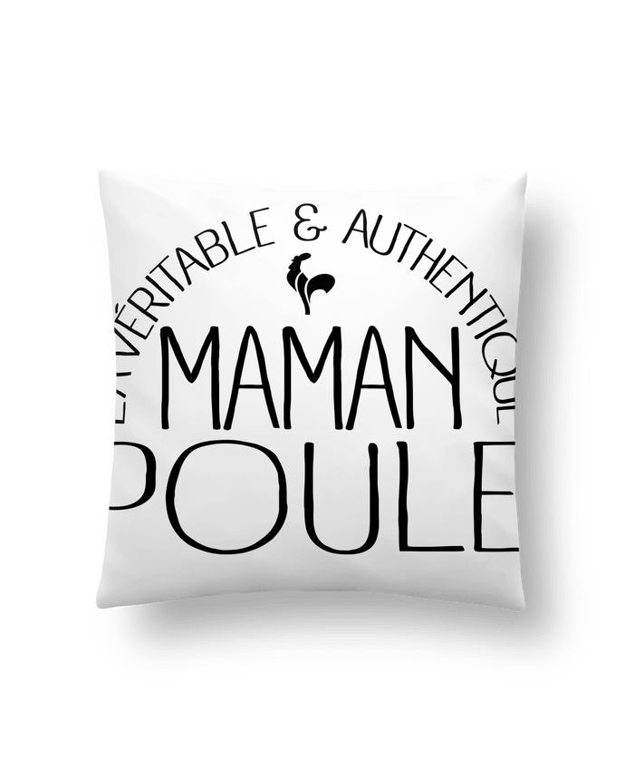 Cushion synthetic soft 45 x 45 cm Maman Poule by Freeyourshirt.com