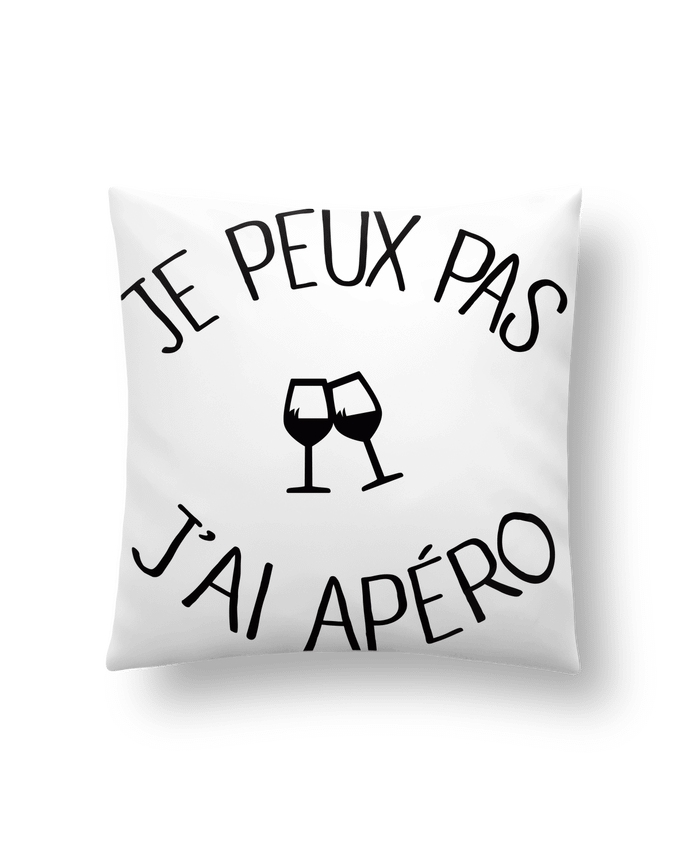 Coussin Je peux pas j'ai apéro par Freeyourshirt.com