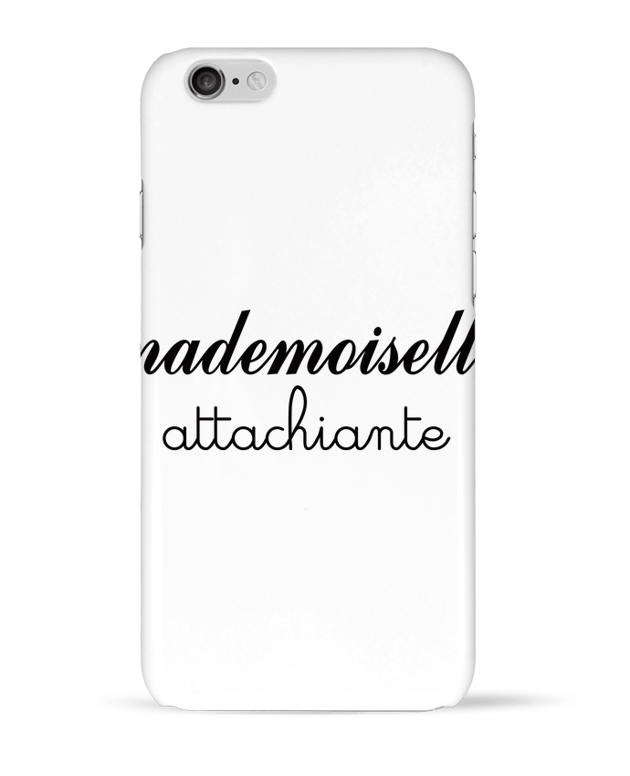 Coque iPhone 6 Mademoiselle Attachiante par Freeyourshirt.com