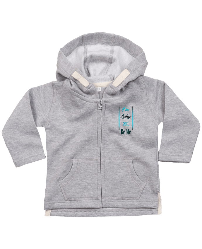 Hoddie with zip for baby I'm lucky to be me by MotorWave's