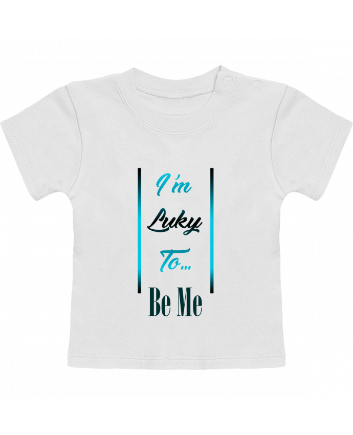 T-Shirt Baby Short Sleeve I'm lucky to be me manches courtes du designer MotorWave's
