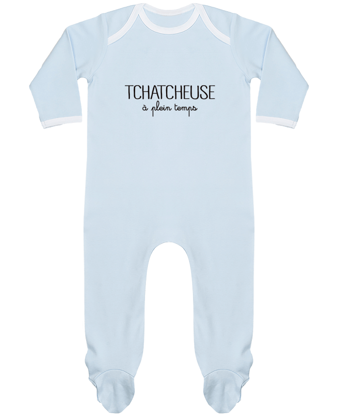 Body Pyjama Bébé Tchatcheuse à plein temps par Freeyourshirt.com