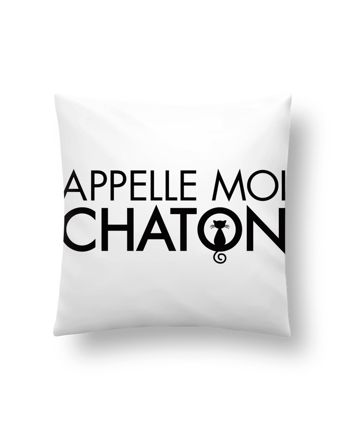 Coussin Appelle moi Chaton par Freeyourshirt.com