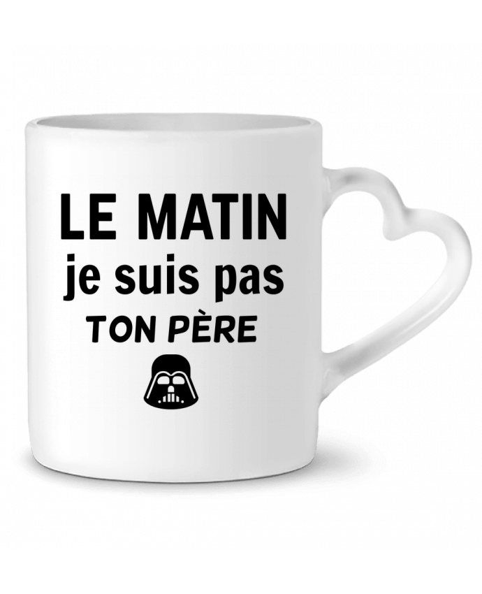Mug coeur le matin je suis pas ton père par dessin-art