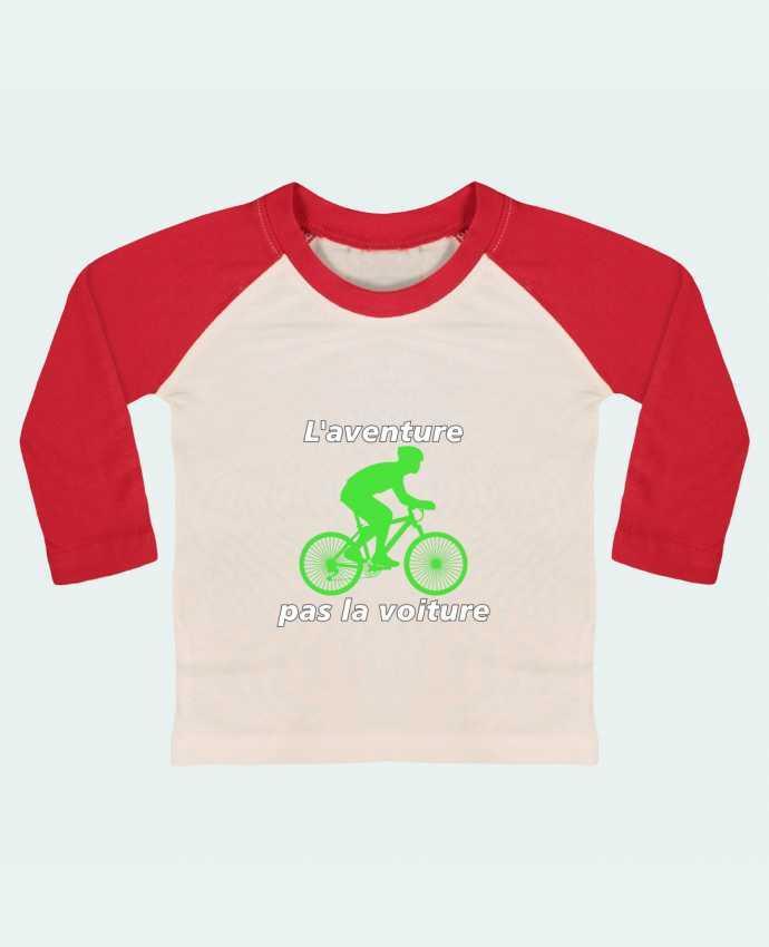 Tee-shirt Bébé Baseball ML L'aventure pas la voiture avec vélo vert par LV-CREATOR