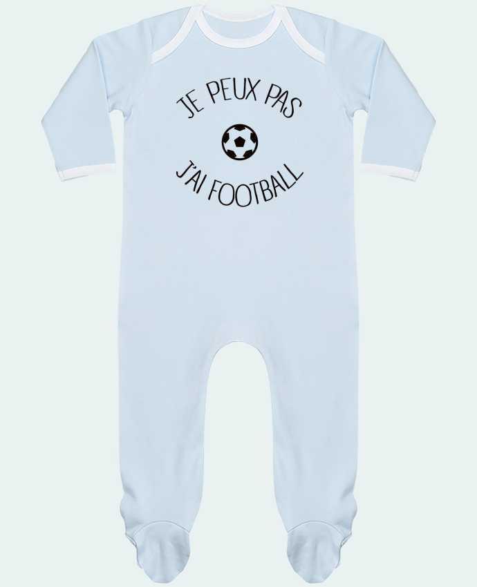 Baby Sleeper long sleeves Contrast Je peux pas j'ai Football by Freeyourshirt.com