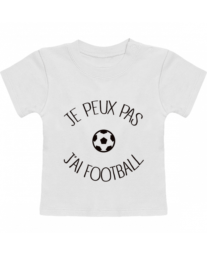 Camiseta Bebé Manga Corta Je peux pas j'ai Football manches courtes du designer Freeyourshirt.com