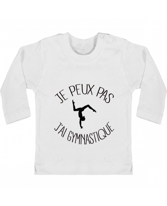 T-shirt bébé Je peux pas j'ai gymnastique manches longues du designer Freeyourshirt.com