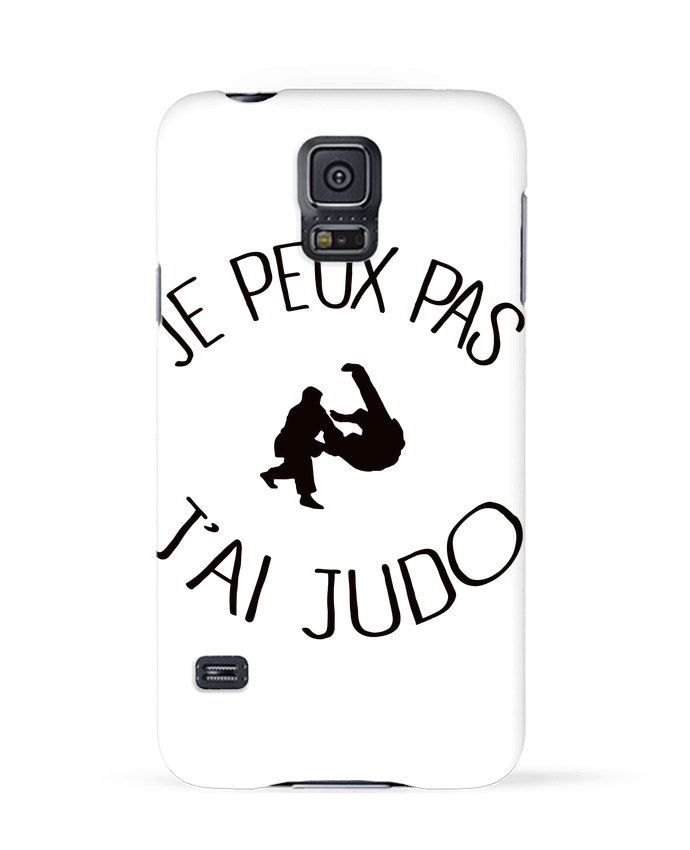 Case 3D Samsung Galaxy S5 Je peux pas j'ai Judo by Freeyourshirt.com