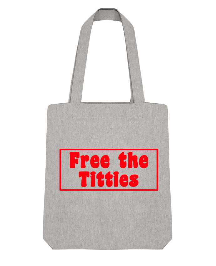 Tote Bag Stanley Stella Free the Titties par Arepo 