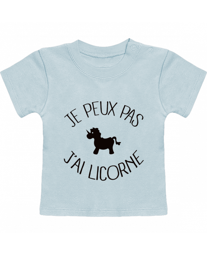 T-Shirt Baby Short Sleeve Je peux pas j'ai licorne manches courtes du designer Freeyourshirt.com