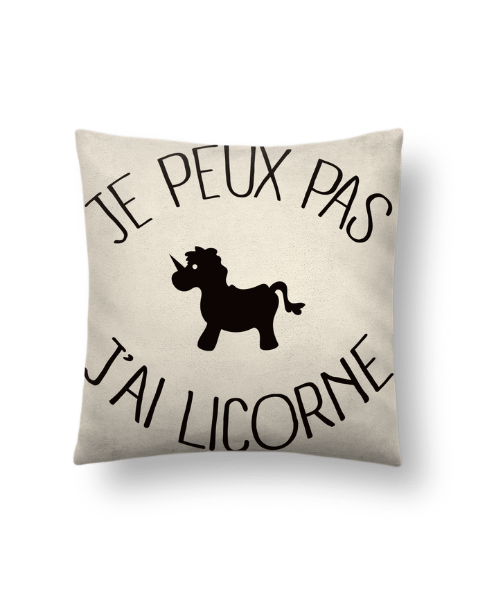 Coussin suédine Je peux pas j'ai licorne par Freeyourshirt.com