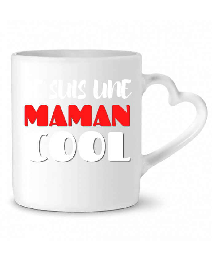 Mug coeur Je suis une maman cool par Anastasia