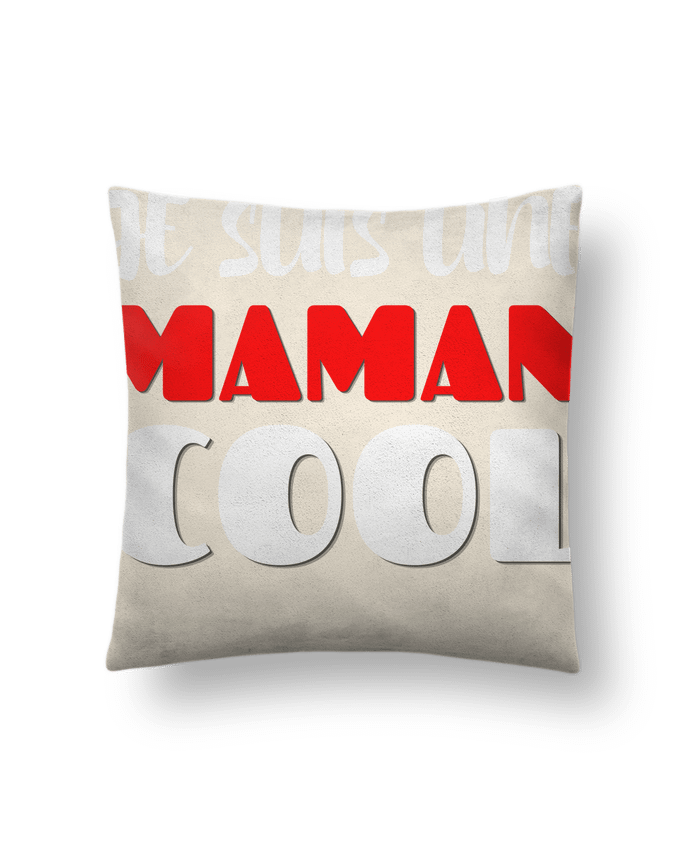 Coussin suédine Je suis une maman cool par Anastasia