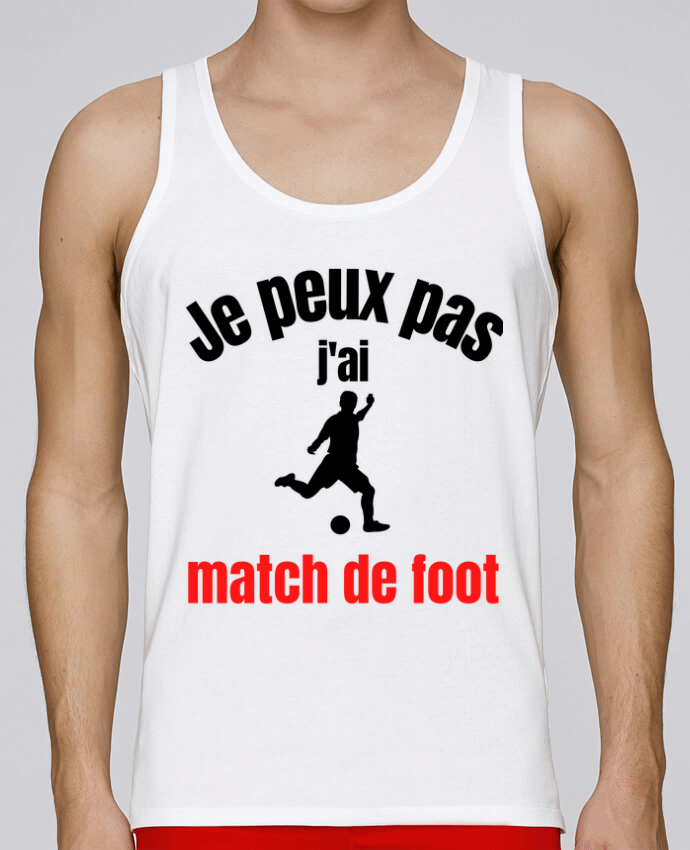 Débardeur homme Je peux pas,j'ai match de foot par Anastasia 100% coton bio