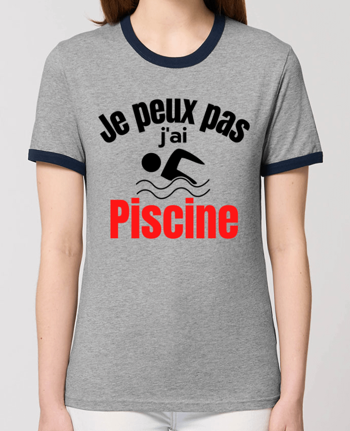 T-shirt Je peux pas,j'ai piscine par Anastasia