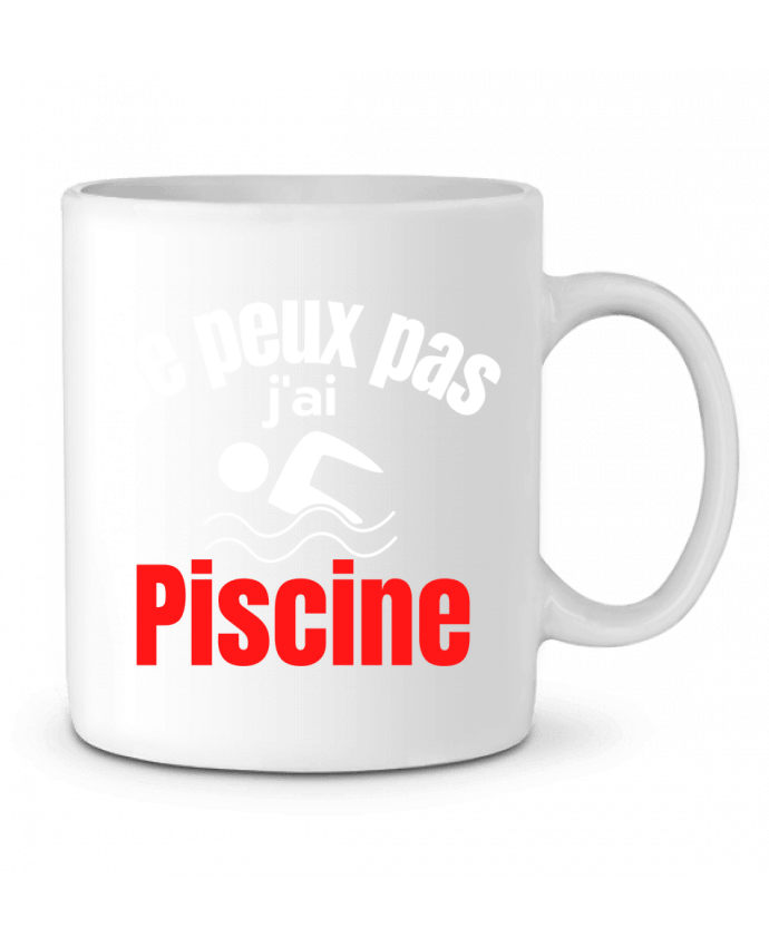 Mug  Je peux pas,j'ai piscine par Anastasia