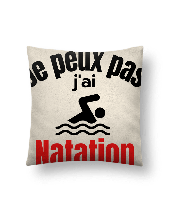 Coussin suédine Je peux pas,j'ai natation par Anastasia