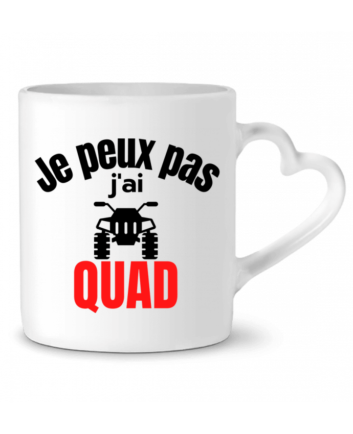 Mug coeur Je peux pas,j'ai Quad par Anastasia