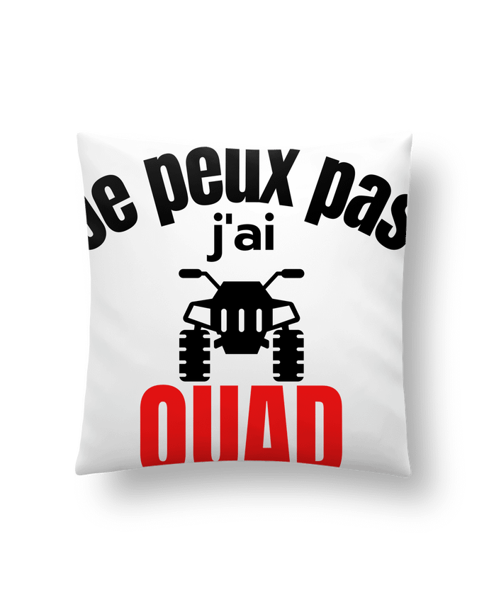 Coussin Je peux pas,j'ai Quad par Anastasia