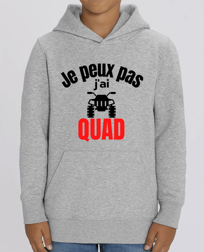 Sweat enfant Je peux pas,j'ai Quad Par Anastasia