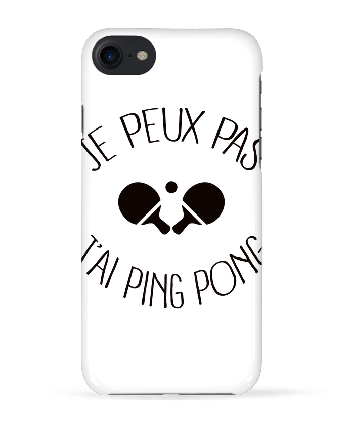 Case 3D iPhone 7 je peux pas j'ai Ping Pong de Freeyourshirt.com