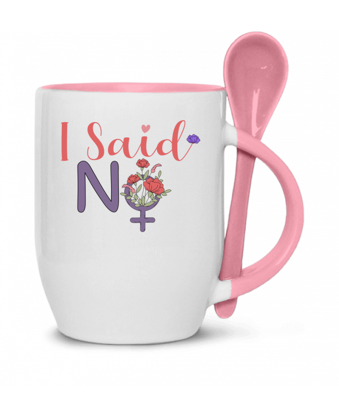  Tasse cuillère I said NO par Ladies