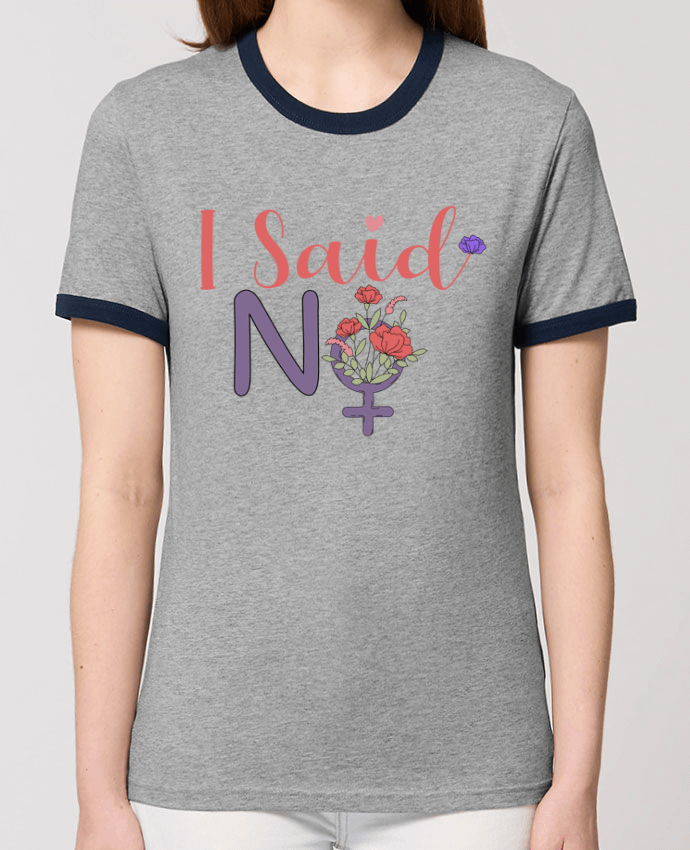 T-shirt I said NO par Ladies