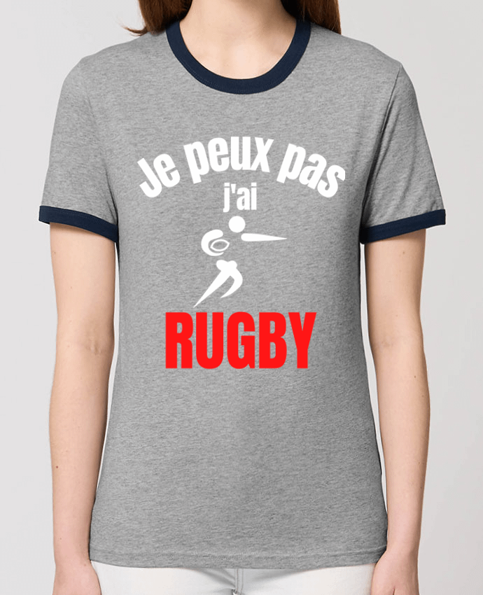 T-shirt Je peux pas,j'ai rugby par Anastasia