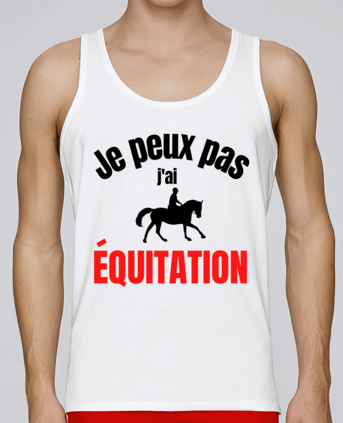 Débardeur homme Je peux pas,j'ai équitation par Anastasia 100% coton bio