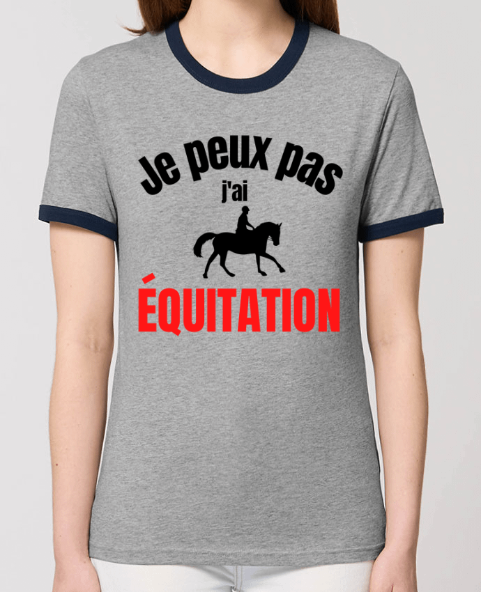 T-shirt Je peux pas,j'ai équitation par Anastasia