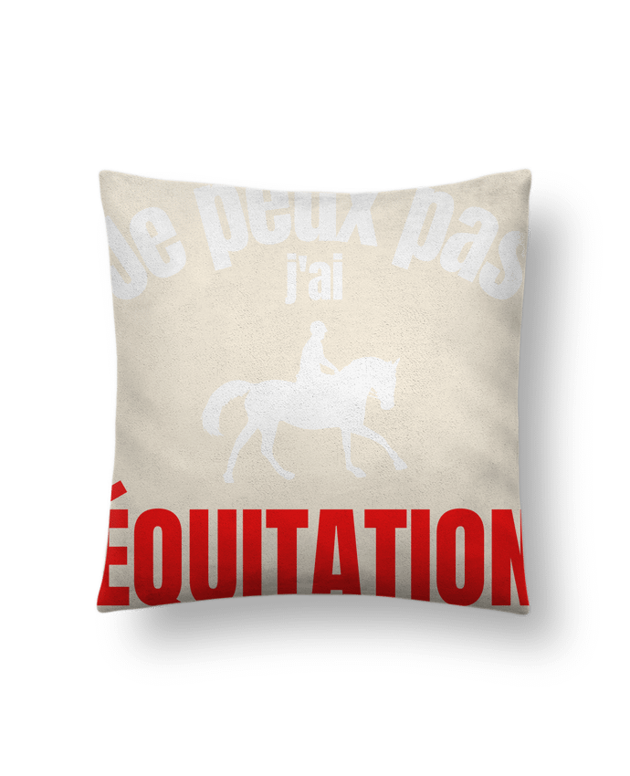 Coussin suédine Je peux pas,j'ai équitation par Anastasia