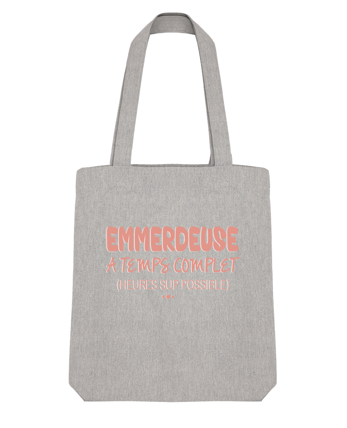 Tote Bag Stanley Stella Emmerdeuse à temps complet ! par Ladies 