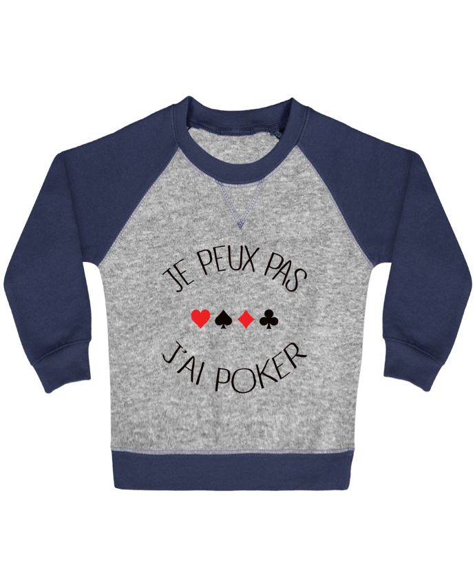 Sweat bébé manches contrastée Je peux pas j'ai Poker par Freeyourshirt.com