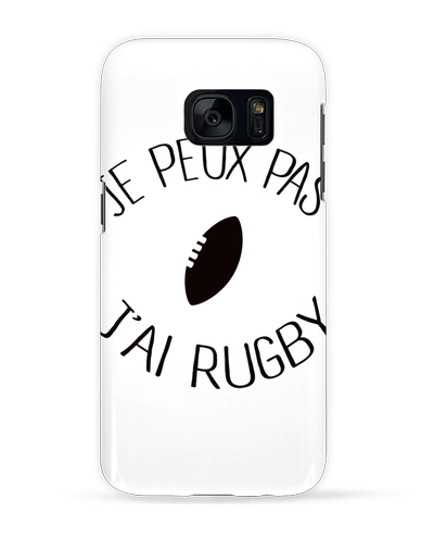 Coque 3D Samsung Galaxy S7  Je peux pas j'ai rugby par Freeyourshirt.com