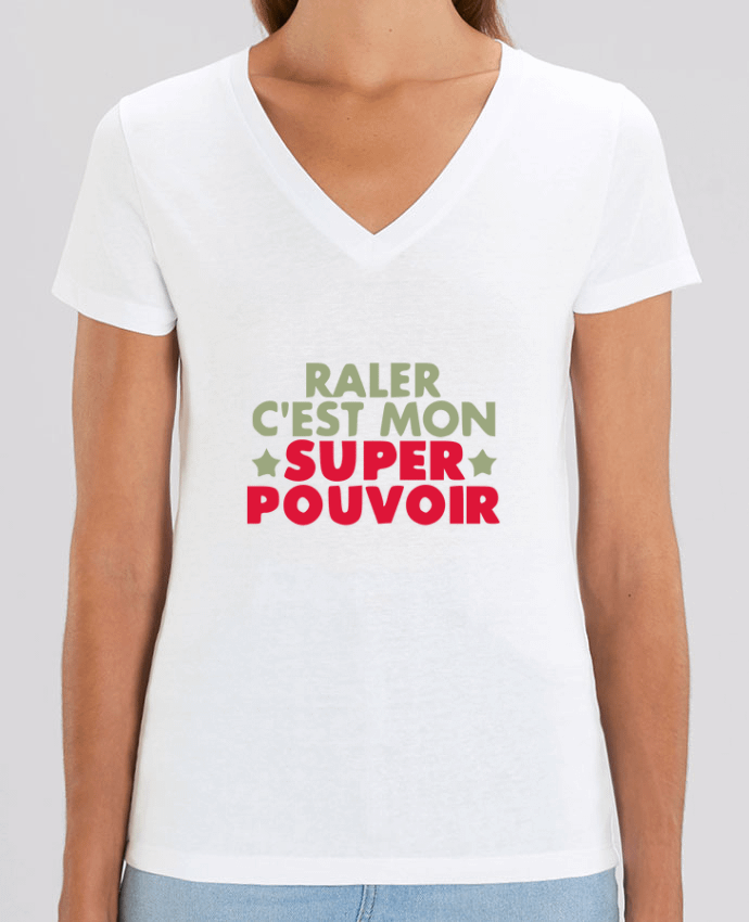 Tee-shirt femme Raler c'est mon super pouvoir ! Par  Ladies