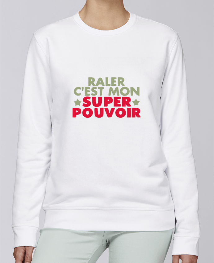 Sweatshirt Raler c'est mon super pouvoir ! par Ladies