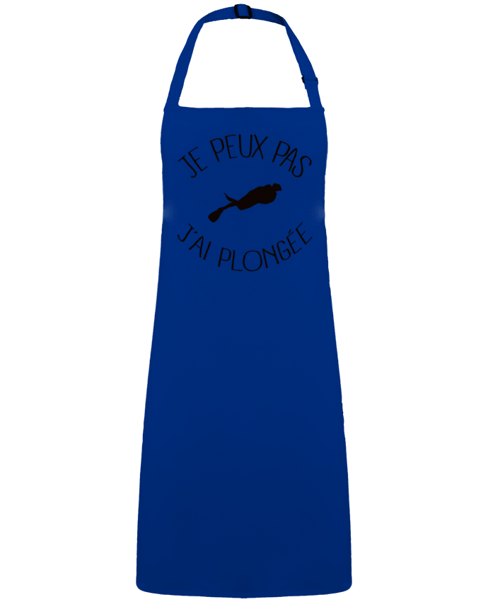 Apron no Pocket Je peux pas j'ai plongée by  Freeyourshirt.com