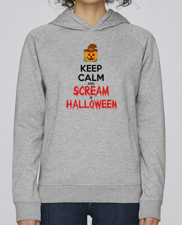 Sweat capuche femme Keep Calm and Scream is Halloween par Happinessontheroad