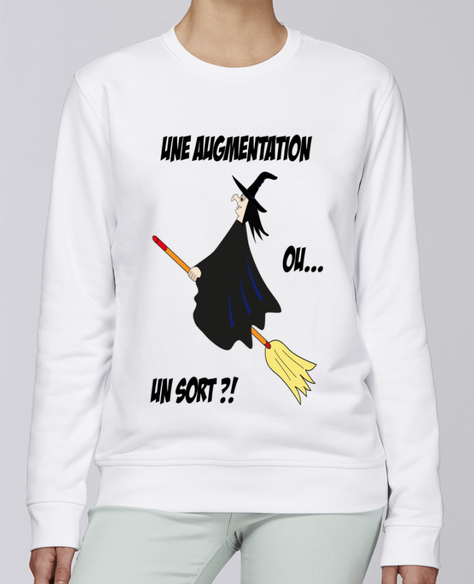 Sweatshirt SORCIERE HALLOWEEN WITCH TRAVAIL WORK AUGMENTATION SALARY INCREASE par Sun SO Design